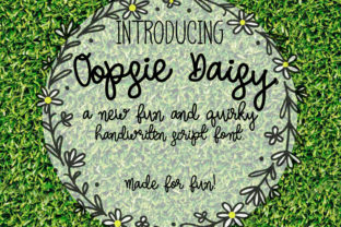 Oopsie Daisy: A Handwritten Typeface for Playful Editorial Design